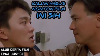 HAH? Ternyata Stephen Chow adalah | Alur Cerita Film FINAL JUSTICE (1988)