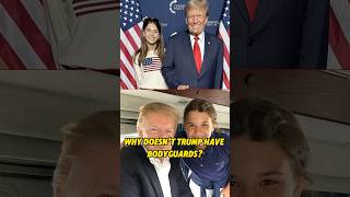 Why doesn’t Trump have bodyguards#shorts #celebrity #trump #kaitrump #youtubeshorts