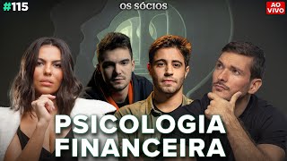 PSICOLOGIA FINANCEIRA (Com Breno Perrucho e Leandro Siqueira) | Os Socios Podcast #115 screenshot 5