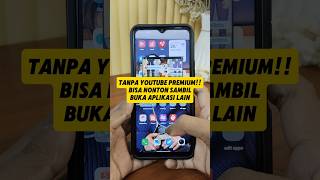 How to Watch YouTube While Opening Other Apps Without a Premium Subscription - YouTube Tutorial
