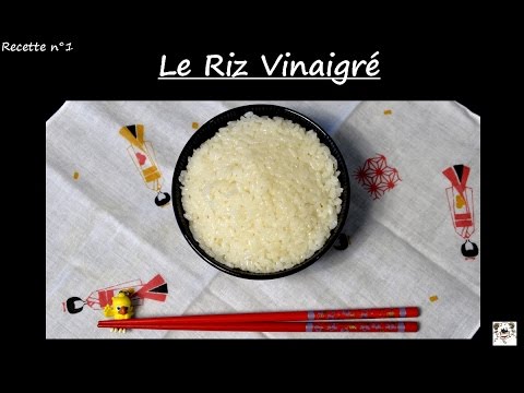 RIZ VINAIGRE | Riz à sushi 🍚