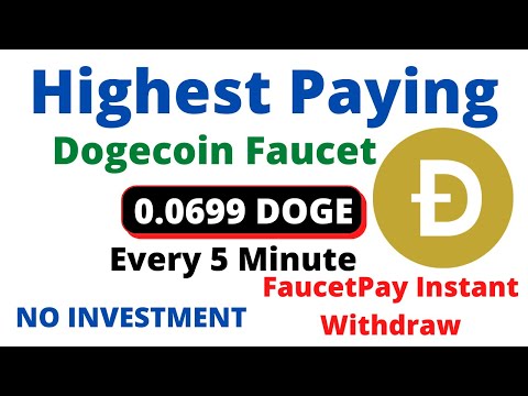 Highest Paying Dogecoin Faucet | Claim 0.0699 DOGE every 5 minutes | Instant Payment | Faucetpay |