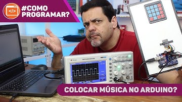 TONE ( ): Colocando Música no Arduino - #ComoProgramar