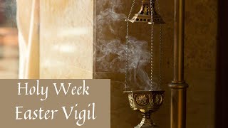 Easter Vigil | 04/16/2022