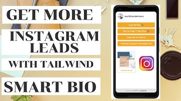 Tailwind Instagram - How to [ Get More Traffic] from Instagram in 2020 with Tailwind Smart Bio