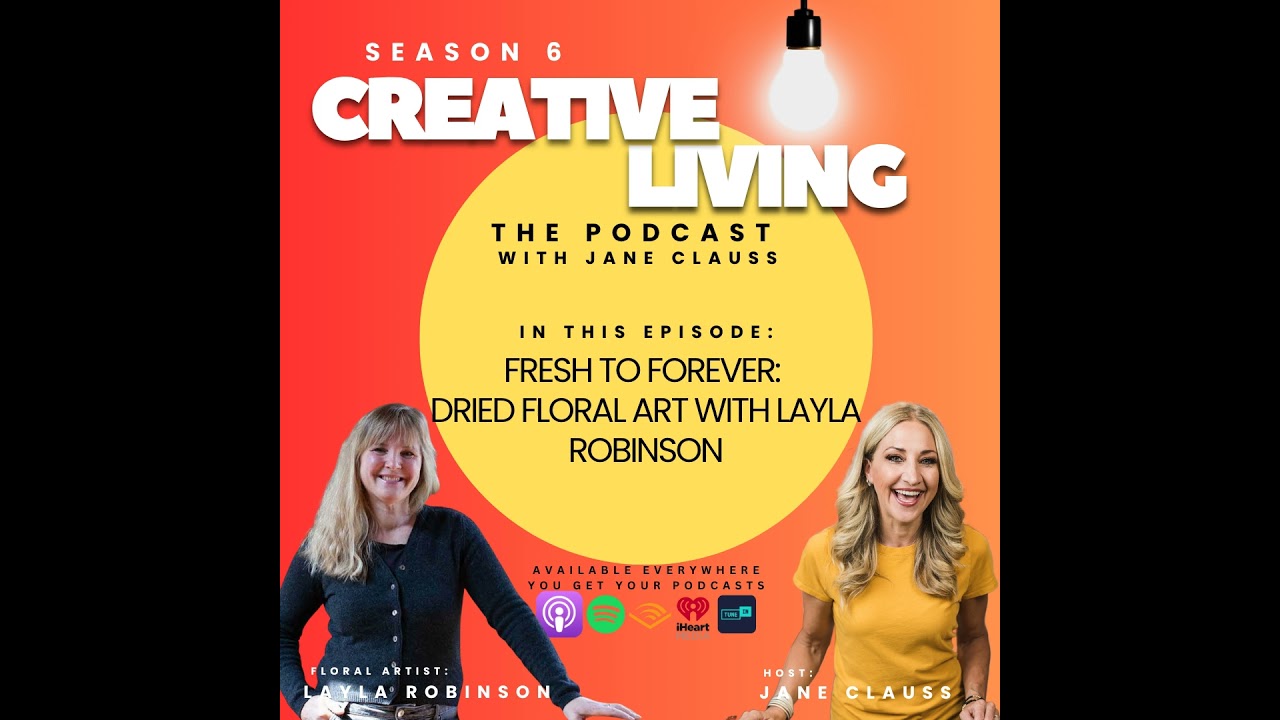 Fresh to Forever: Dried Floral Art with Layla Robinson