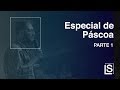 CRISTO, NOSSA PÁSCOA - Luciano Subirá | Série especial de Páscoa 1 de 3