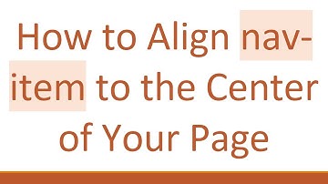 How to Align nav-item to the Center of Your Page