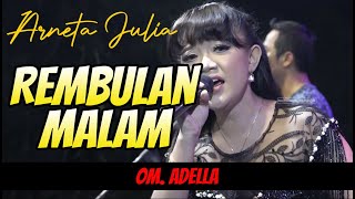 Download Lagu REMBULAN MALAM - ARNETA JULIA | ADELLA + LIRIK MP3