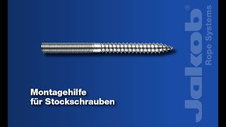 Jakob Rope Systems A1 Self Assembly | Stockschrauben M5 M6 M8