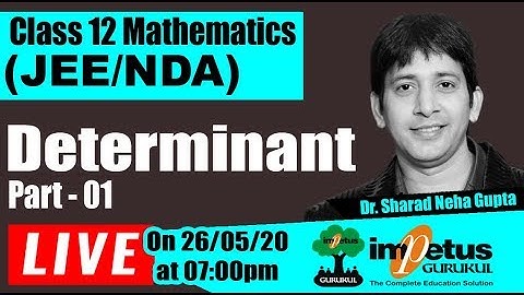 Determinant Part - 01 | Class XII | JEE | NEET | NCERT Chapter 4
