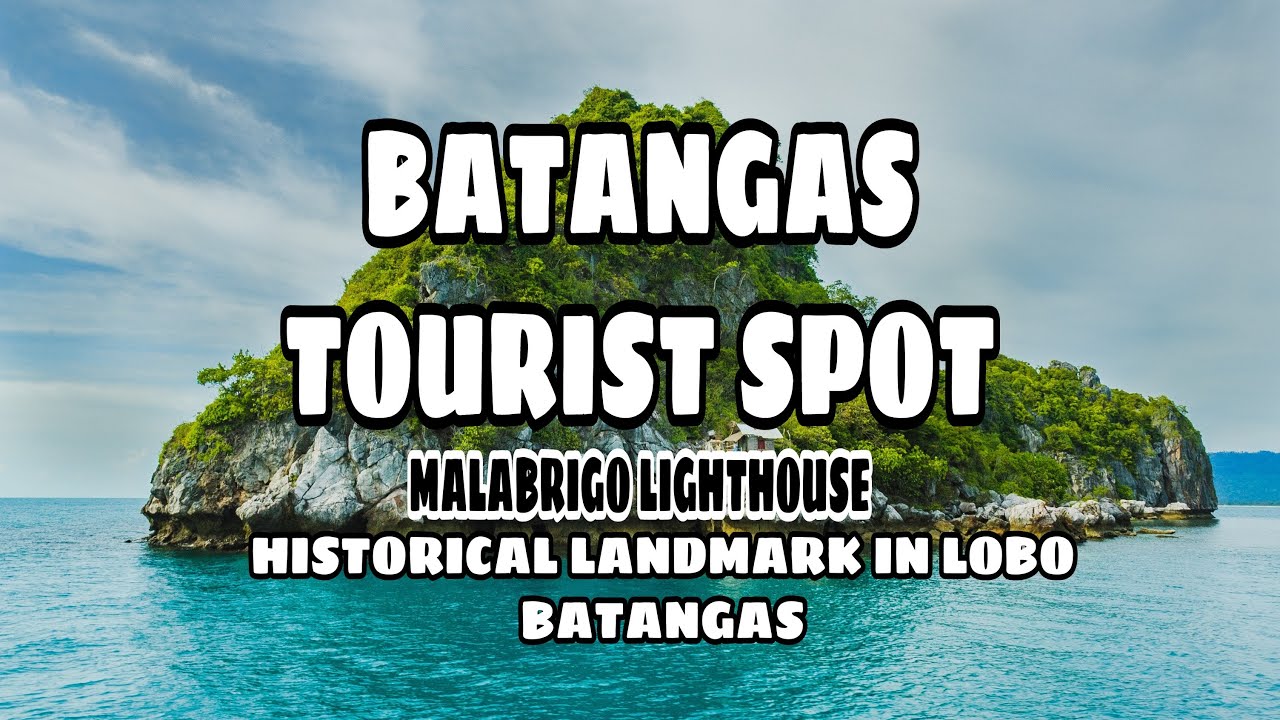 Batangas Tourist Spot The Historical Landmark in Batangas City #