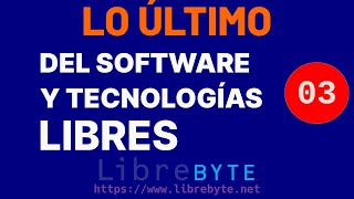 Lo último del Software Libre – 20230408 screenshot 5