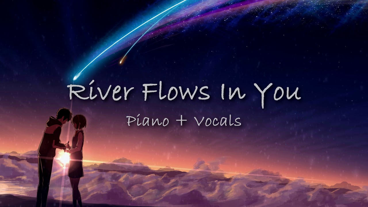 Yiruma River Flows In You Piano Vocal Cover English Chantel Vocals Youtube
