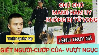 168 Lệnh Truy Nã Triệu Quân Sự Gietnguoi Cướp Của Vượt Ngục