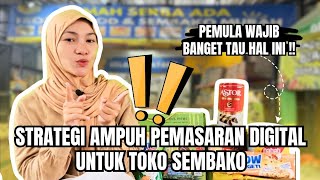 Strategi Pemasaran Digital Untuk Toko Sembako | Tips Jualan Online