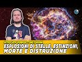 Esplosioni di stelle, asteroidi, morte e distruzione