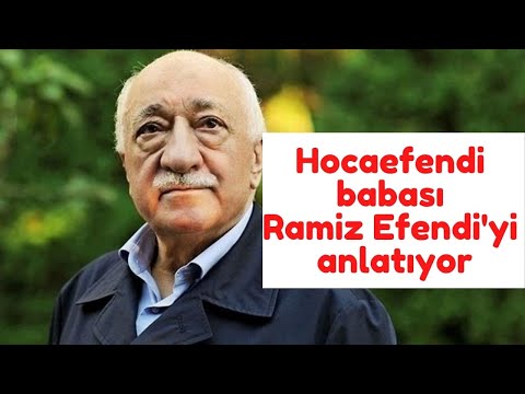 M.Fethullah Gülen Hocaefendi Babası Ramiz Efendi'yi Anlatıyor