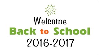 Welcome Back to School 2016-2017