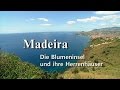 Madeira - Die Blumeninsel und ihre Herrenhäuser (2007)