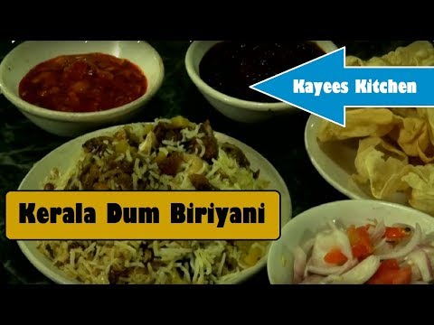 Kayees's Kerala Dum Biriyani | Centuries old taste