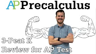 AP Precalculus 3-Peat K (Review for AP Test)