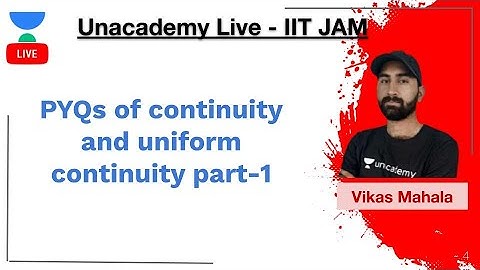 PYQs of continuity and uniform continuity part-1 | IIT JAM | Vikas Mahala | JAM 2020