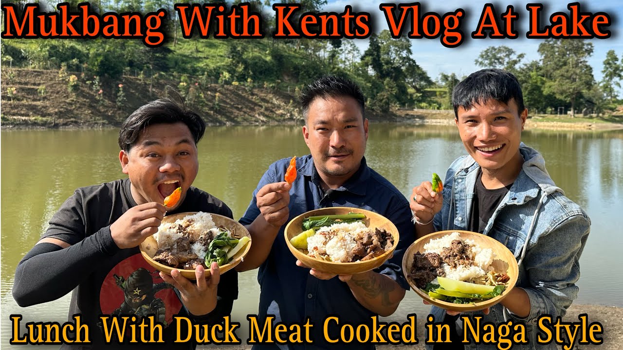 Mukbang With Kents Vlog || Lunch With Duck Meat Cooked in Naga Style || Eating Naga Traditional Food