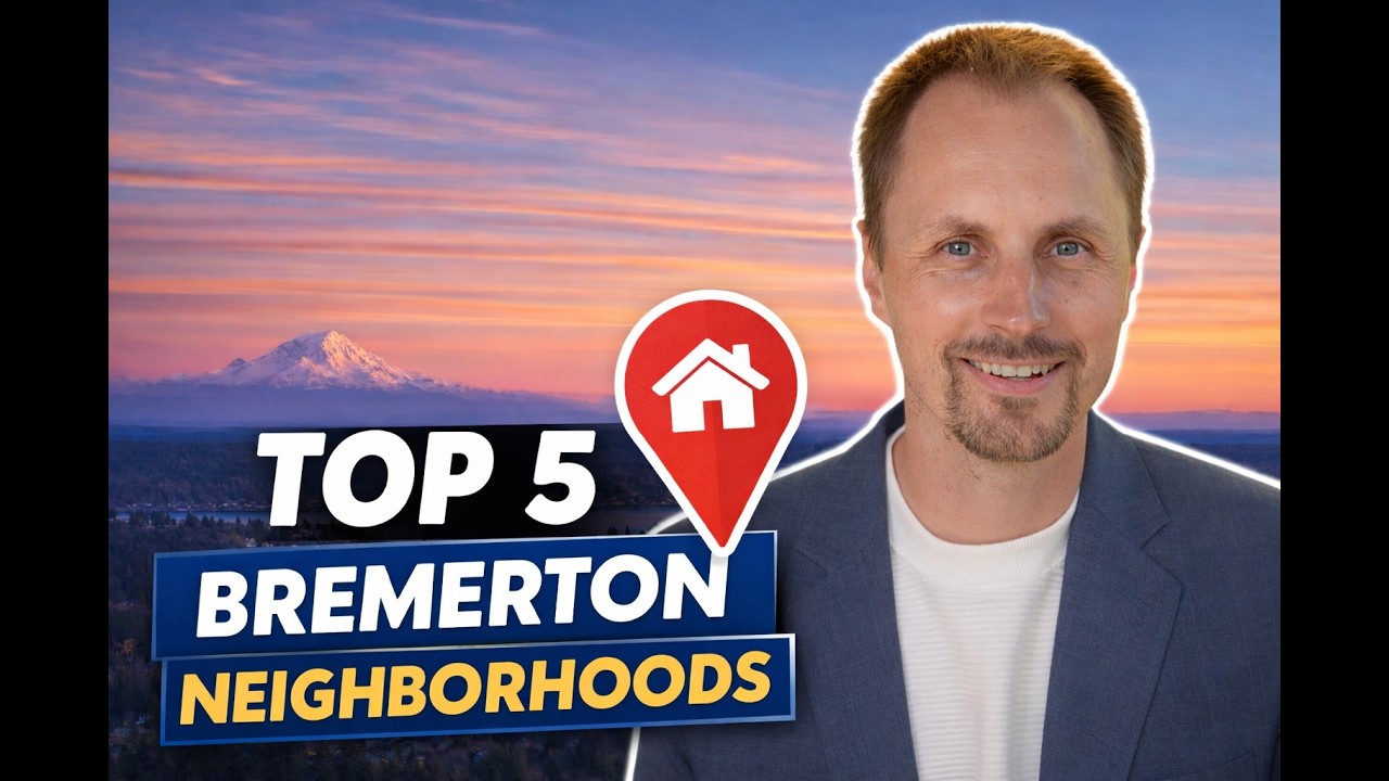 Top 5 Neighborhoods in Bremerton, WA