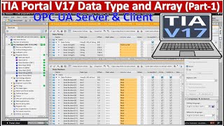 TIA Portal V17 What Array and Data type? How to create? How it work?