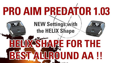 Pro Aim Predator SETTINGS VIDEO | HELIX SHAPE FOR ALL RANGES | Tips, Tricks and Explanations