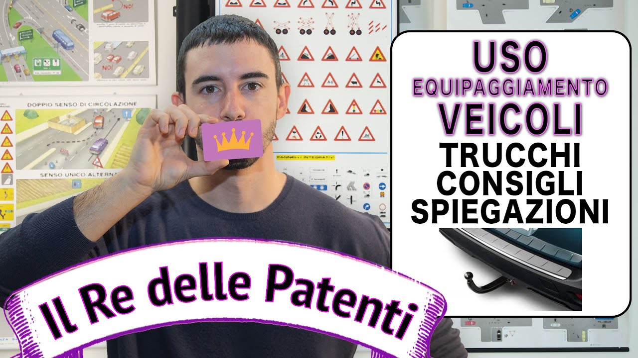 USO ED EQUIPAGGIAMENTO DEI VEICOLI - IL RE DELLE PATENTI - PATENTE B