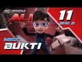 Ejen Ali (Episod 11 Bhg 2) - Misi : BUKTI