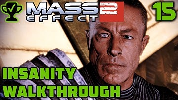 Zaeed: The Price of Revenge - Mass Effect 2 Walkthrough Ep. 15 [Mass Effect 2 Insanity Walkthrough]