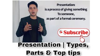 Presentation | Types , Parts and Top tips of a presentation