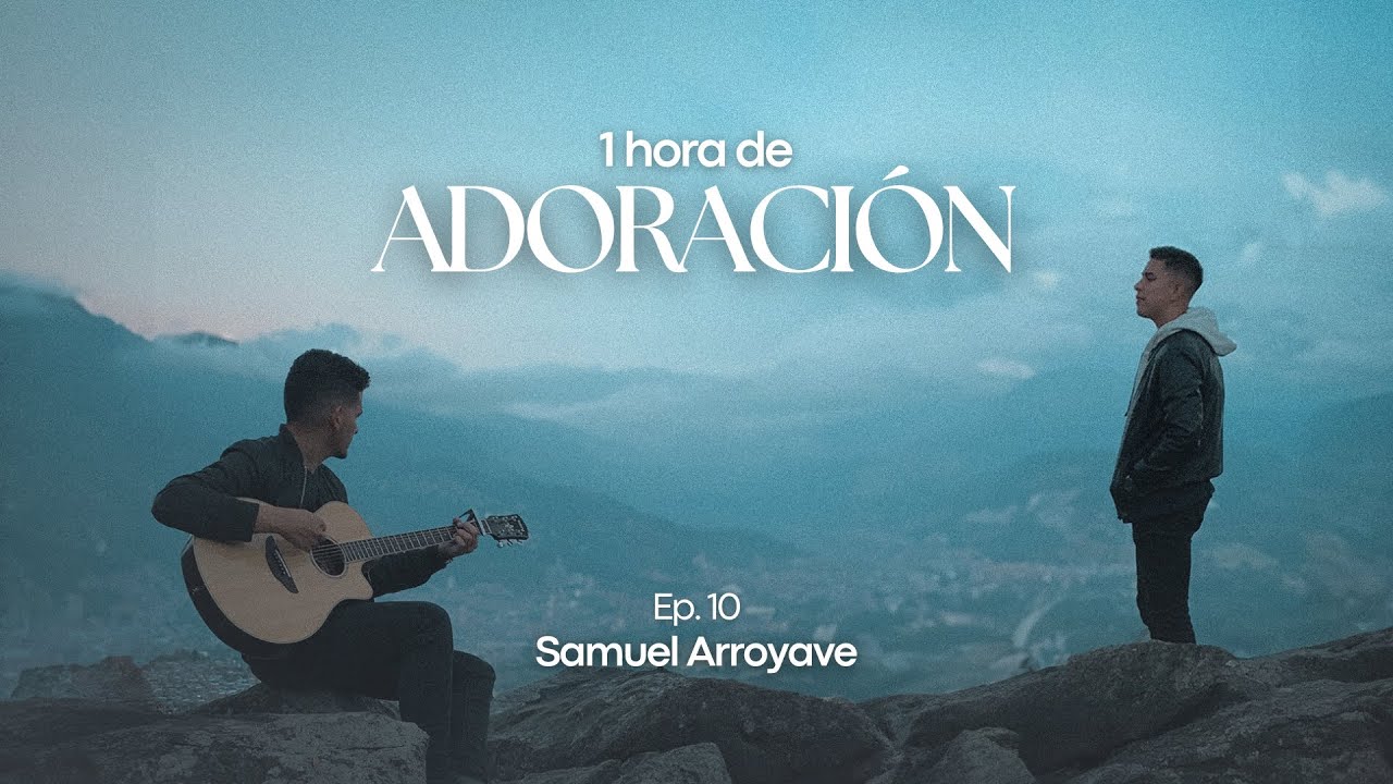 1 Hora de Adoración - Ep. 10
