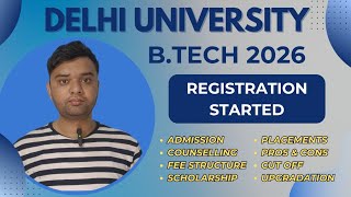 DU B.Tech 2026 Registration Started🔥 | Everything You Must Know