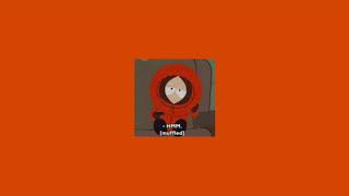 mph mmph hmhmmph! | A Kenny McCormick + Alters playlist  | RubyKkitty | SPOTIFY LINK IN DESC