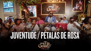 Xande de Pilares - Juventude / Pétalas de Rosa  (Ao Vivo -  Pagode da Tia Gessy)