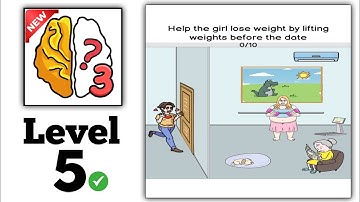 Brain Out 3 level 5 || help the girl lose weight Walkthrough Solution