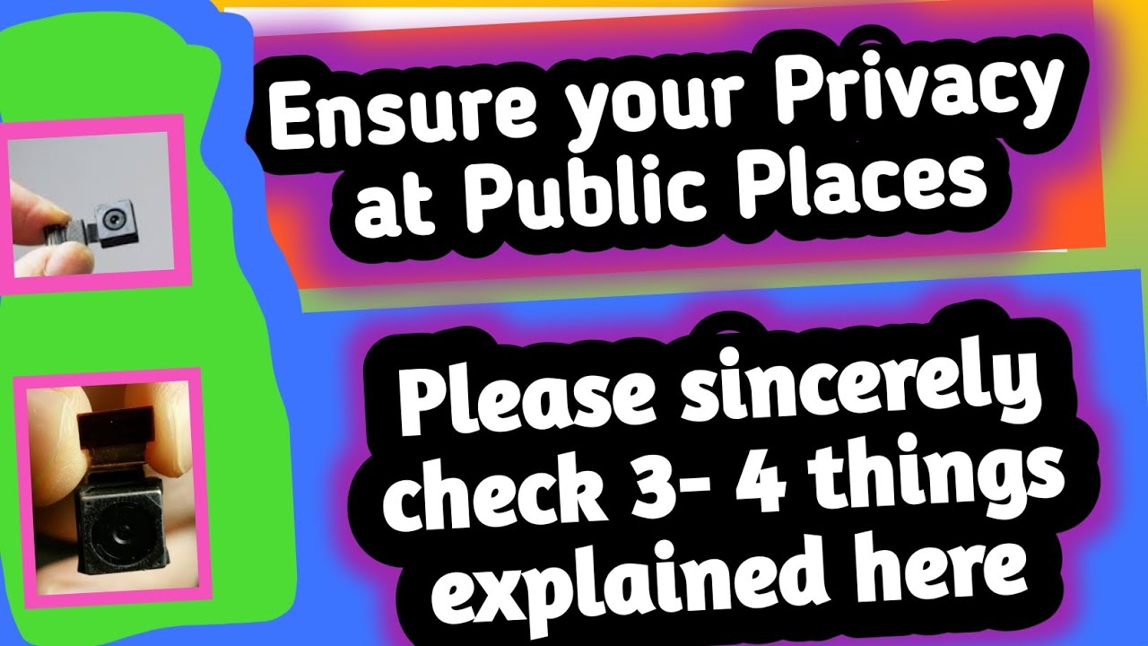 Ensure your Privacy while using Public places Please check out this