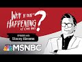 Chris Hayes Podcast With Stacey Abrams | Why Is This Happening? - Ep 45 | MSNBC