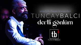 Dertli Gönlüm | TUNCAY BALCI [ Anadolu Hisarı Konserleri ] Canlı Performans