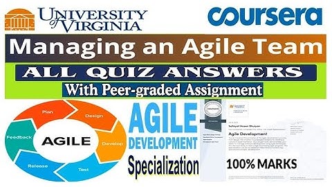 Managing an Agile Team | All Quiz & Assignment Answers | Coursera | University of Virginia