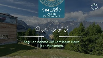 Sura 114 | An-Nas (Die Menschen) mit deutscher Übersetzung | القرآن الكريم باللغة الألمانية