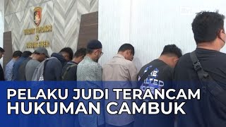 Pelaku Judi di Aceh Diproses Secara Hukum Islam