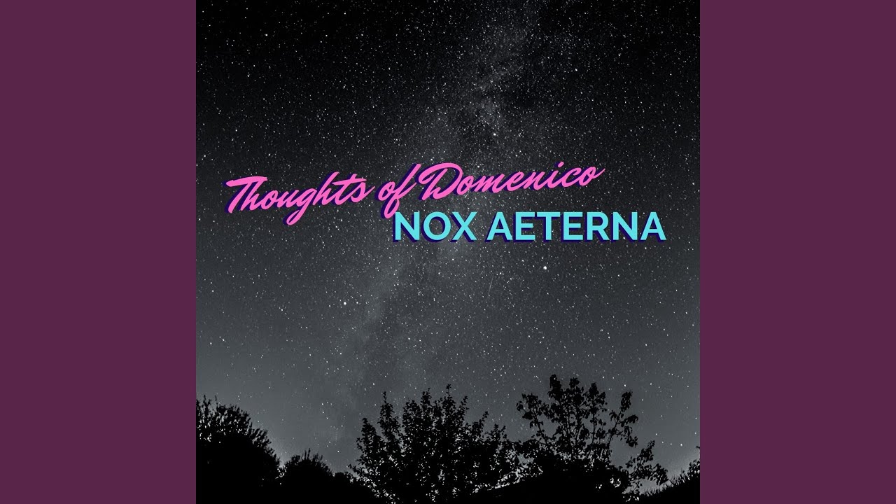 Watch Nox Aeterna on YouTube Watch Nox Aeterna on YouTube