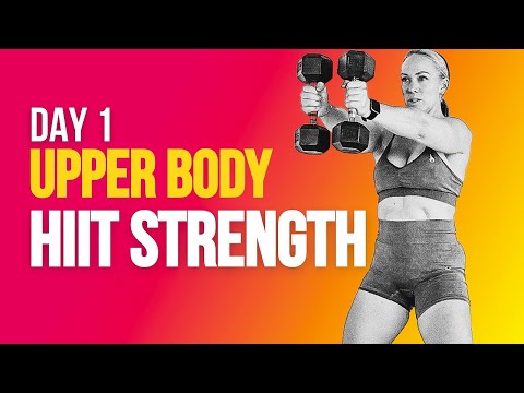 Day 1 HIIT Strength | Upper Body HIIT + Booty Burner Circuit