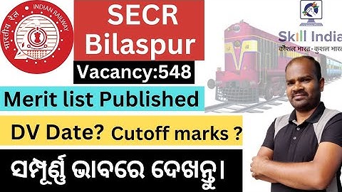 merit list published and documents verification for Apprentices of secr bilaspur||