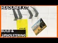 Build and Upholstering Headliner Shelf | FOUR SEASON VAN LIFE | EP.3